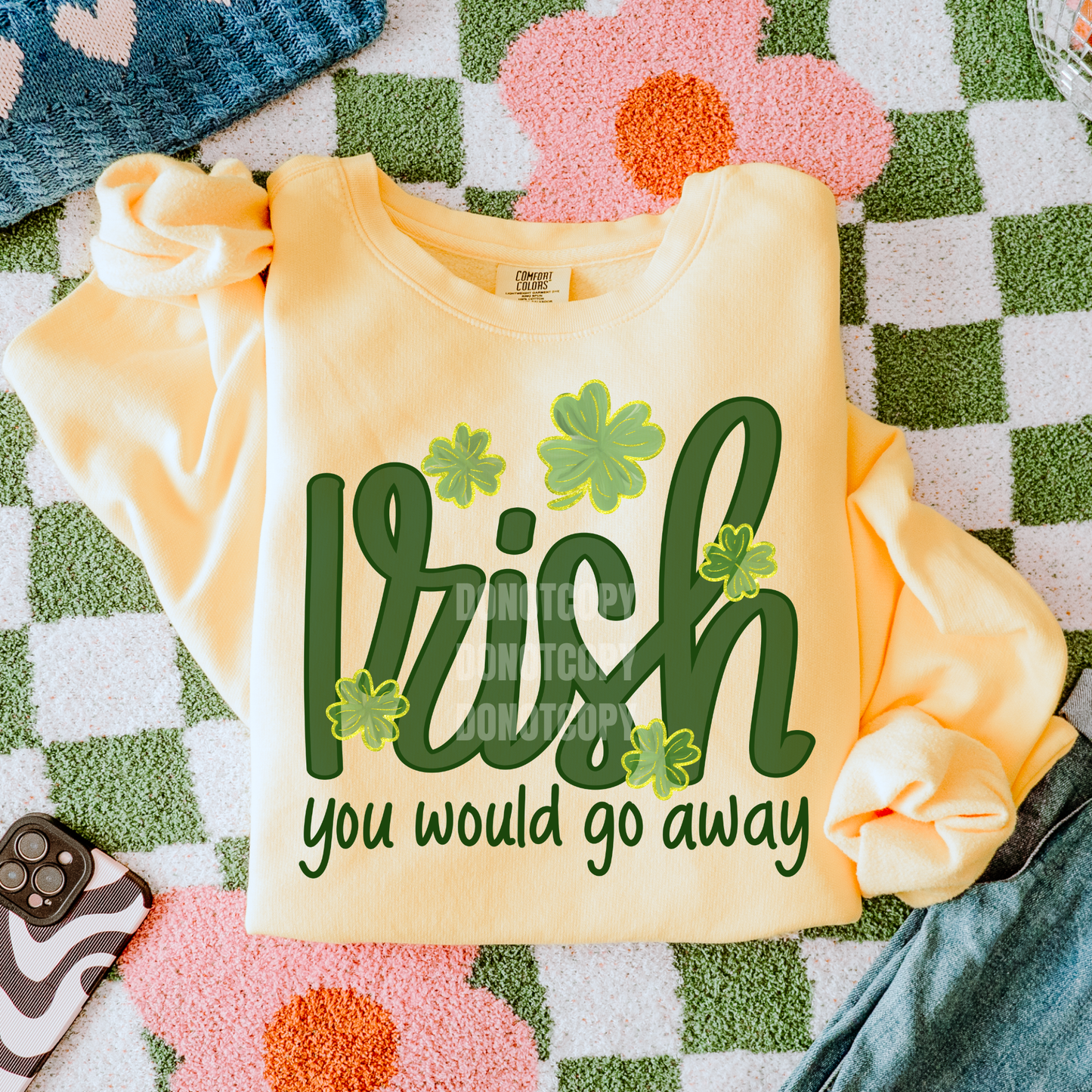 Irish You Would Go Away -PNG