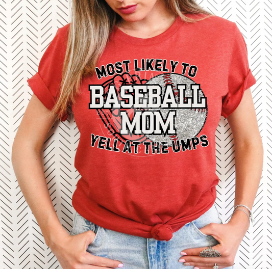 Baseball Mom- Yell At Umps- DTF Png File