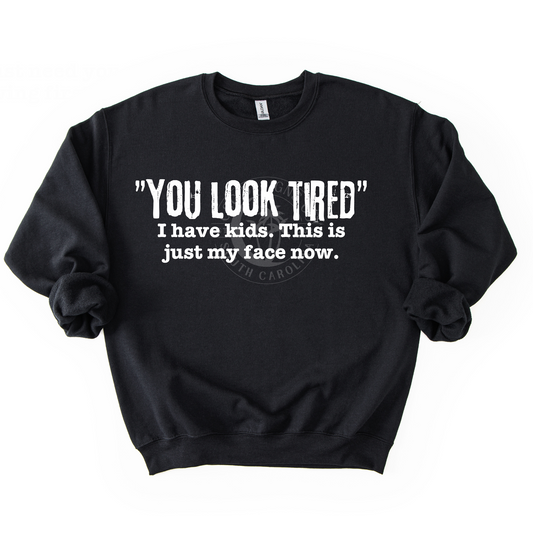 You Look Tired- PNG